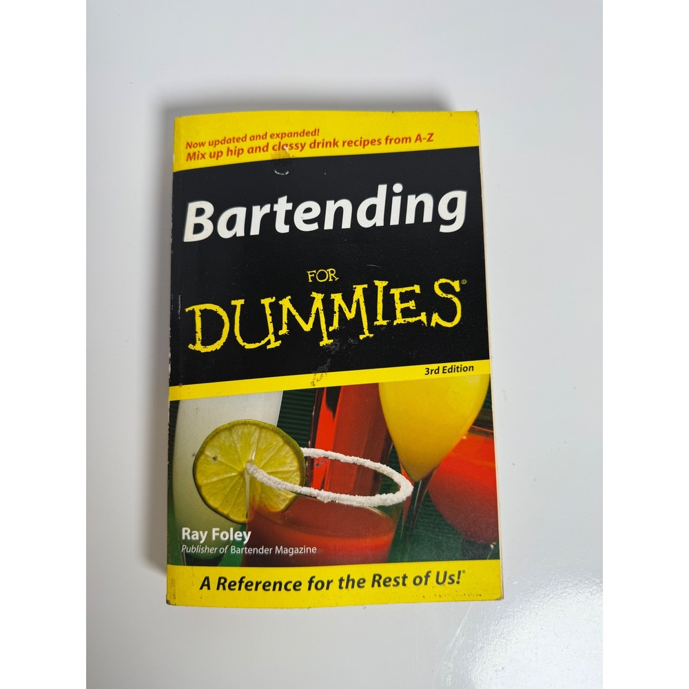 Bartending For Dummies 3rd Edition Ray Foley Cocktail Drink Recipes Guide Book